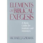 The Elements of Biblical Exegesis Paperback