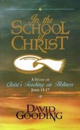 In the School of Christ Paperback