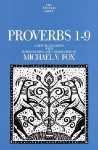 Anchor: Proverbs 1-9 (#18A in Anchor Bible Commentaries Series) Anchor: Proverbs 1-9 (#18A in Anchor Bible Commentaries Series)