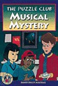 Musical Mystery (#05 in Puzzle Club Mysteries Series) Musical Mystery (#05 in Puzzle Club Mysteries Series)