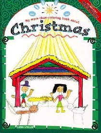My More-Than-Colouring Book About Christmas (My More-than-colouring Book Series) My More-Than-Colouring Book About Christmas (My More-than-colouring Book Series)
