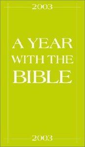 A Year With the Bible 2003 (10 Pack) A Year With the Bible 2003 (10 Pack)