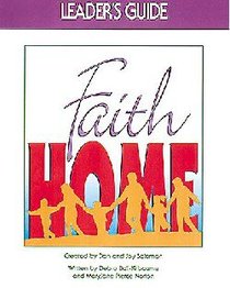 Faithhome (Leaders Guide) Faithhome (Leaders Guide)