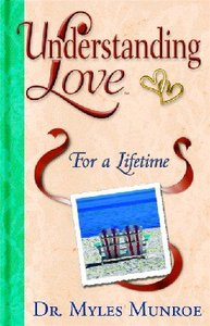 Understanding Love For a Lifetime (#02 in Understanding Love Series) Understanding Love For a Lifetime (#02 in Understanding Love Series)