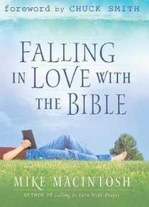 Falling in Love With the Bible Falling in Love With the Bible