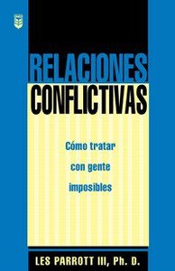 Como Mantener Relaciones Con Personas Dificiles ( High Maintenance Relationships) Como Mantener Relaciones Con Personas Dificiles ( High Maintenance Relationships)