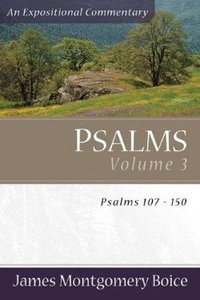 Psalms (Volume 3) (Expositional Commentary Series) Psalms (Volume 3) (Expositional Commentary Series)