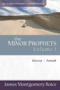 Minor Prophets (Volume 1) (Expositional Commentary Series) Minor Prophets (Volume 1) (Expositional Commentary Series)
