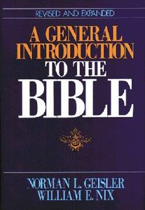 A General Introduction to the Bible A General Introduction to the Bible