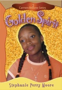 Golden Spirit (#03 in Carmen Browne Series) Golden Spirit (#03 in Carmen Browne Series)