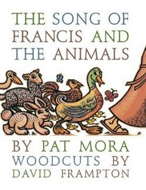 The Song of Francis and the Animals The Song of Francis and the Animals