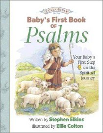 Babys First Book of Psalms (Lullabible Series) Babys First Book of Psalms (Lullabible Series)