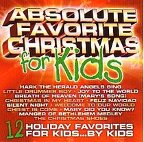 Absolute Favorite Christmas For Kids Absolute Favorite Christmas For Kids