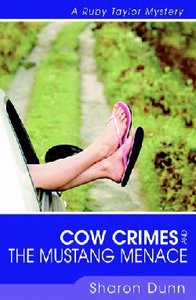 Cow Crimes and the Mustang Menace (Ruby Taylor Mysteries Series) Cow Crimes and the Mustang Menace (Ruby Taylor Mysteries Series)