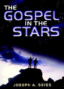 The Gospel in the Stars The Gospel in the Stars