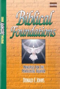 Biblical Foundations (Study Guide) (Spiritual Discovery Study Series) Biblical Foundations (Study Guide) (Spiritual Discovery Study Series)