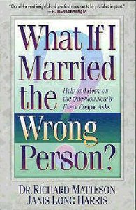 What If I Married the Wrong Person? What If I Married the Wrong Person?