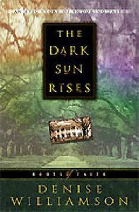 The Dark Sun Rises (#01 in Roots Of Faith Series) The Dark Sun Rises (#01 in Roots Of Faith Series)