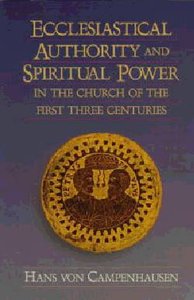 Ecclesiastical Authority and Spiritual Power Ecclesiastical Authority and Spiritual Power