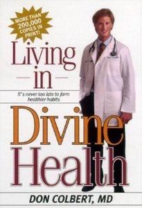 Living in Divine Health Living in Divine Health