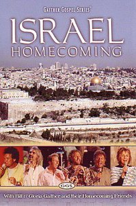 Israel Homecoming (Gaither Gospel Series) Israel Homecoming (Gaither Gospel Series)