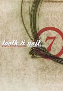 Tooth & Nail Video Compilation Volume 7 Tooth & Nail Video Compilation Volume 7