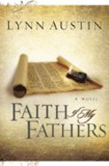 Faith of My Fathers (#04 in Chronicles Of The Kings Series) Paperback