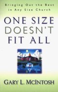One Size Doesn't Fit All Paperback