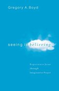 Seeing is Believing Paperback