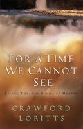 For a Time We Cannot See Paperback