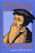 Calvin's Institutes of the Christian Religion (1559 Edition) Paperback