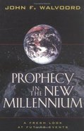 Prophecy in the New Millennium Paperback