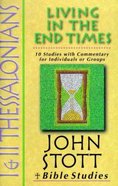 1 & 2 Thessalonians (John Stott Bible Studies Series) Paperback