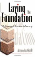 Laying the Foundation Paperback