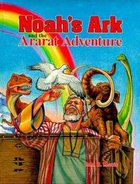 Noah's Ark and the Ararat Adventure Hardback