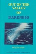 Out of the Valley of Darkness Paperback