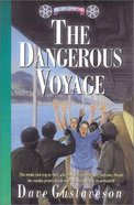 The Dangerous Voyage (#06 in Reel Kids Series) Paperback