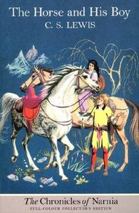 The Narnia #03: Horse and His Boy (B Format Colour Edition) (#03 in Chronicles Of Narnia Series) The Narnia #03: Horse and His Boy (B Format Colour Edition) (#03 in Chronicles Of Narnia Series)