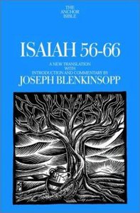 Anchor: Isaiah 56-66 (#19B in Anchor Bible Commentaries Series) Anchor: Isaiah 56-66 (#19B in Anchor Bible Commentaries Series)