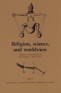 Religion, Science and Worldview Religion, Science and Worldview