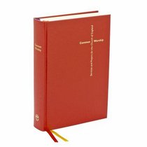 Common Worship: Presidents Edition Common Worship: Presidents Edition