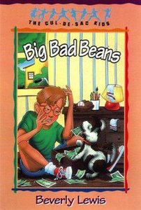 Big Bad Beans (#22 in Cul-de-sac Kids Series) Big Bad Beans (#22 in Cul-de-sac Kids Series)