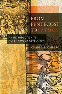 From Pentecost to Patmos From Pentecost to Patmos