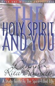The Holy Spirit and You (Spirit-filled Classics Series) The Holy Spirit and You (Spirit-filled Classics Series)