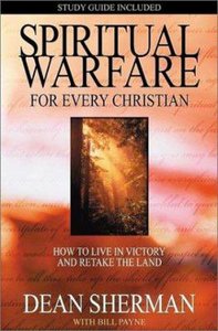 Spiritual Warfare For Every Christian Spiritual Warfare For Every Christian