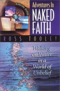 Adventures in Naked Faith (International Adventures Series) Adventures in Naked Faith (International Adventures Series)