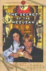 Secret of the Mezuzah (#01 in Passport To Danger Series) Secret of the Mezuzah (#01 in Passport To Danger Series)