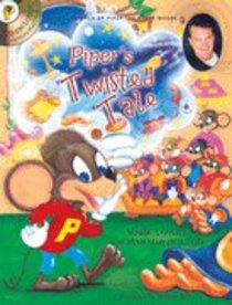 Pipers Twisted Tale (Piper The Hyper Mouse Series) Pipers Twisted Tale (Piper The Hyper Mouse Series)