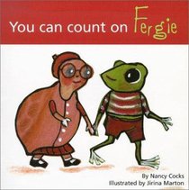 You Can Count on Fergie! (Adventures Of Fergie Series) You Can Count on Fergie! (Adventures Of Fergie Series)