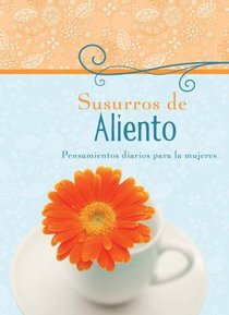 Susurros De Aliento (Whispers Of Encouragement) Susurros De Aliento (Whispers Of Encouragement)